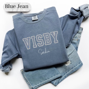 Visby Sweden Sweatshirt, Popular Comfort Colors® Sweden Shirt, Swedes Shirt, Swedish Scandinavia Ahirt for Lovers of Sweden Unisex