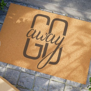 Halloween Go Away Doormat, Sarcastic Humor Welcome Mat 24 x 16 Go Away Door Mat Funny Door Mat Housewarming Gift Cute Door Mat