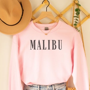 Malibu Crewneck, Malibu Shirt Women, Malibu Gifts, Malibu Shirts for Women, Malibu Sweater, Malibu Sweatshirt, Malibu California