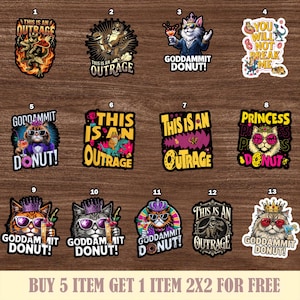 Könnte beinhalten: Eine Sammlung farbenfroher Aufkleber mit verschiedenen Designs. Die Aufkleber zeigen Cartoon-Katzen mit Sonnenbrillen und Kronen, die Cocktails halten, und die Sätze "THIS IS AN OUTRAGE" und "GODDAMMIT DONUT!" werden angezeigt.