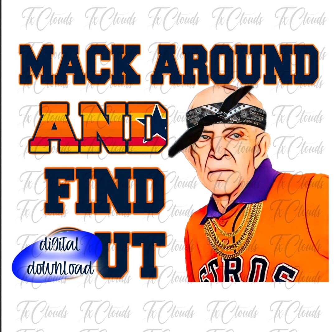 Mattress Mack Mess Around Houston 2022 Astros Sublimation Etsy