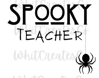 Gruselige Lehrer SVG PNG, Halloween Lehrer Svg, Halloween Shirt Svg, Halloween Party Svg, Spooky Svg, PNG, Teacher png