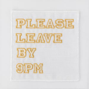 Please Leave By 9 Embroidered Cocktail Napkins-Your Phrases or Ours-Funny Coffee Napkins-Birthday-Bar Cart-Monogrammed Gift