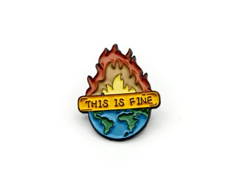 Burning World Meme Pin „Das ist in Ordnung“