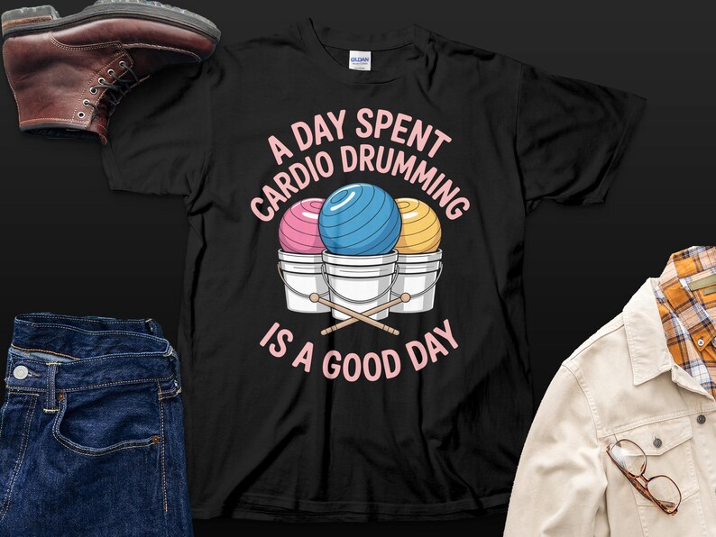 A Day Spent Cardio Drumming Is A Good Day Shirt, Funny Workout T-shirt, Fitness Enthusiast Gift, Graphic Tee for Gym Lovers