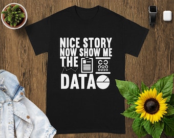 Funny Data Analyst T-Shirt, Science Statistician Shirt