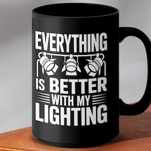 Lighting Tech Mug 15oz, Lighting Technician Coffee Cup, Stage Crew Gift, Theater Professional Mug, Black Ceramic Live Event Crew Coffee Mug