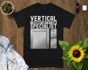 Vertical Transportation Specialist T-Shirt, Elevator Mechanic Gift