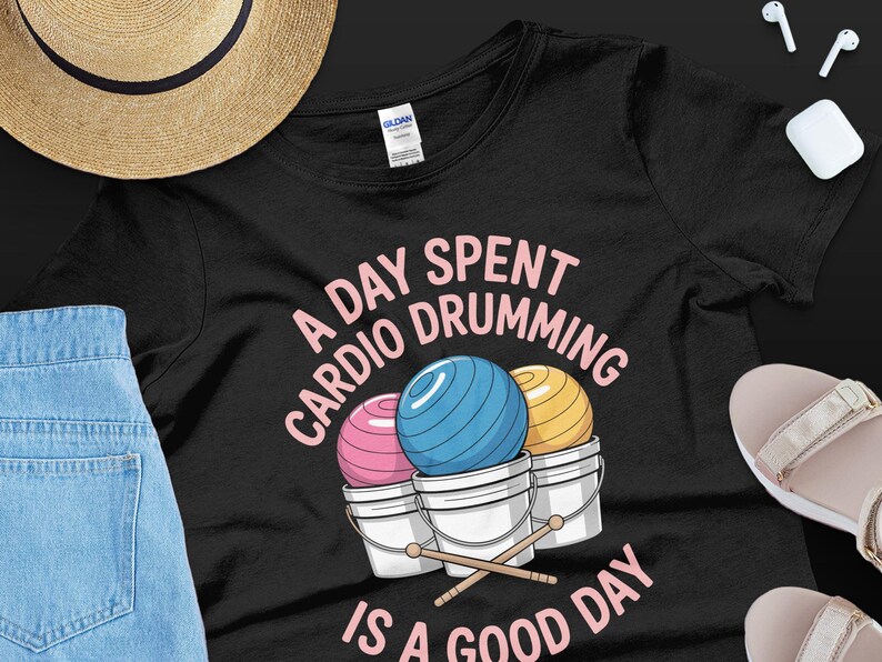 A Day Spent Cardio Drumming Is A Good Day Shirt, Fun Drumming Graphic Tee, Fitness Enthusiast Gift, Cute Drummer T-Shirt