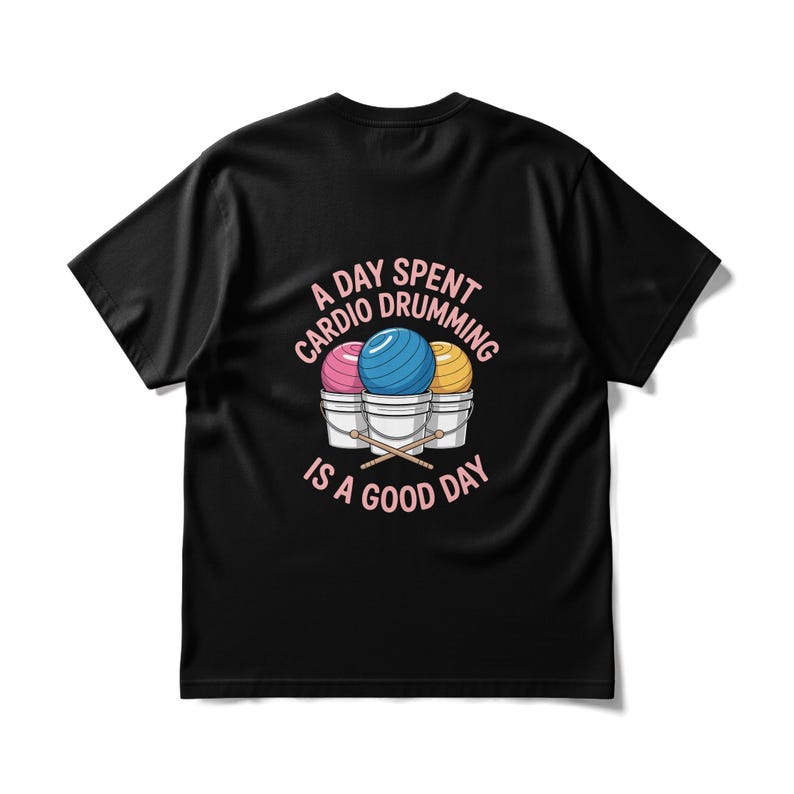 A Day Spent Cardio Drumming Is A Good Day Shirt, Drumming T-Shirt, Fitness Enthusiast Tee, Fun Workout Top, Comfortable Casual Wear