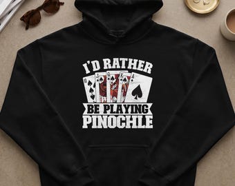 Pinochle Hoodie Unisex Card Game Sweatshirt Playing Cards Pullover Cozy Apparel Gift for Pinochle Players