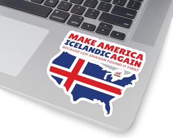 Funny Leif Erikson Sticker Make America Icelandic Again Decal, Historical humor decal, Norse explorer sticker, Viking heritage humor