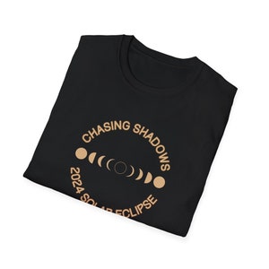 Total Solar Eclipse 2024 T-Shirt Eclipse souvenir tee, Chasing Shadows apparel, April 8th. 2024 Solar Eclipse event memorabilia shirt. image 10