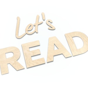 Letrero "Let's Read" / Letras de pared / Letrero de madera para guardería / Decoración de guardería/sala de juegos / Arte de pared / Decoración de dormitorio / Letrero de acrílico para sala de juegos