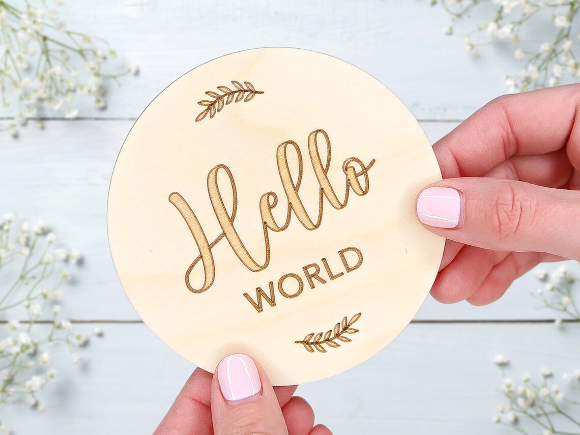 Hello World Wooden Baby Announcement Disc - Laser Engraved Sign for ...