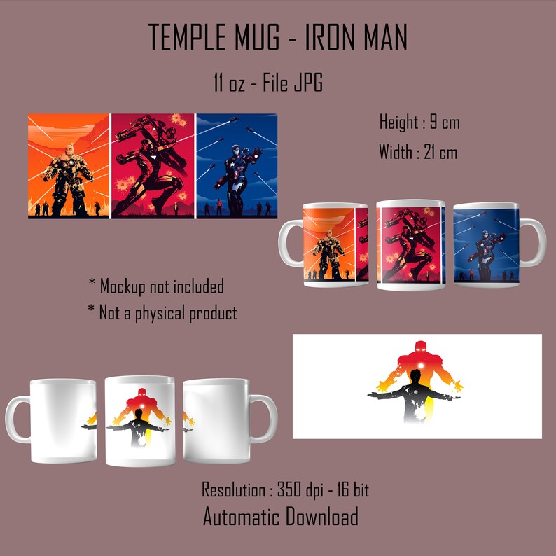 Puede incluir: Tres tazas de cer&aacute;mica blanca con diferentes im&aacute;genes de Iron Man en un esquema de color rojo, naranja y azul. Las tazas son de 11 onzas y miden 9 cm de alto y 21 cm de ancho. El texto "TEMPLE MUG - IRON MAN" est&aacute; en la parte superior de la imagen. El texto "11 oz - File JPG" est&aacute; debajo de las tazas. El texto "Altura: 9 cm" y "Ancho: 21 cm" est&aacute; a la derecha de la imagen. El texto "* Maqueta no incluida" y "* No es un producto f&iacute;sico" est&aacute; debajo de las tazas. El texto "Resoluci&oacute;n: 350 dpi - 16 bits" y "Descarga autom&aacute;tica" est&aacute; en la parte inferior de la imagen.
