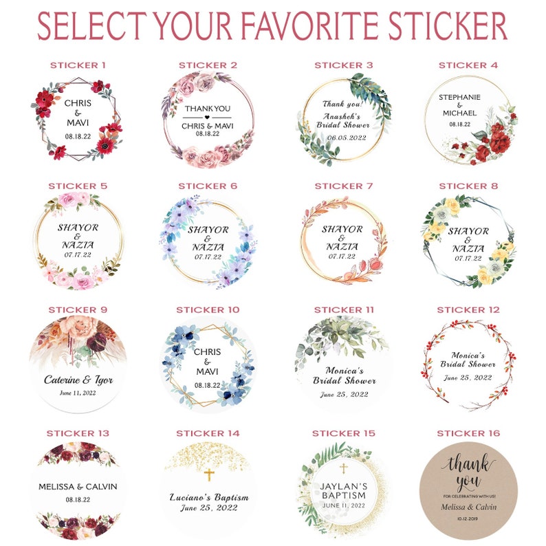 May include: A set of 16 round stickers with floral designs and personalized text. The stickers feature various events, including weddings, bridal showers, baptisms, and birthdays. Each sticker has a gold border and a white background.