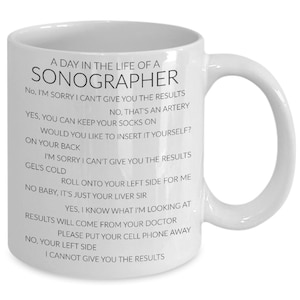 Sonographer, Ultrasound Technician, Funny Mug, Birthday, Student, Graduation, Sonographer Coffee Cup Idea