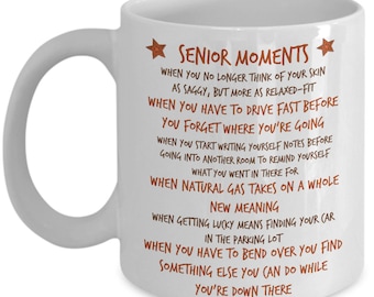 Seniors, Senior Citizen Gifts Funny Gag Gifts for Elderly Men Women Funny Coffee Mug - Funny Senior Moments