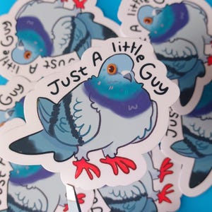 Pigeon just a little guy sticker – 3.5x.3.5” Cute Pigeon Vinyl Sticker