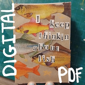 DIGITALES PDF - "Mini Zine ""Thinkin' about fish""."
