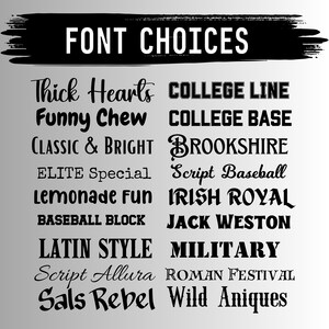 May include: A list of font choices for a design project. The fonts are displayed in black text on a gray background. The fonts include: Thick Hearts, Funny Chew, Classic & Bright, Elite Special, Lemonade Fun, Baseball Block, Latin Style, Script Allura, Sals Rebel, College Line, College Base, Brookshire, Script Baseball, Irish Royal, Jack Weston, Military, Roman Festival, Wild Antiques.