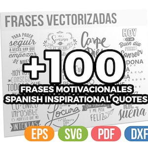 Paquete de más de 100 citas inspiradoras y motivacionales en español, divertidas, positivas, SVG, EPS, vectoriales, Cricut, siluetas, archivos de corte