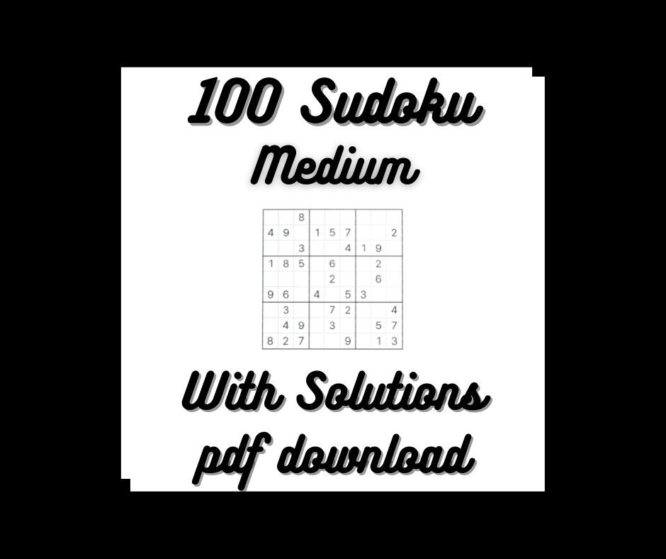 100 medium sudoku puzzles printable pdf document etsy
