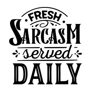 Sarcastic Vinyl Decals Stickers