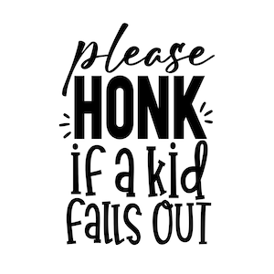 Please Honk Vinyl Decal Sticker Bumper Sticker