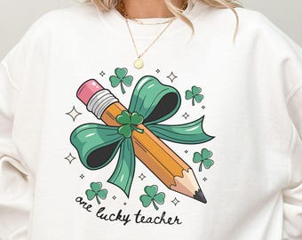 Lucky Teacher St. Patrick's Day Sweatshirt: Pencil Shamrock Bow