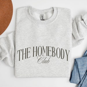 Homebody Sweatshirt, Homebody Shirts, Cozy Sweatshirt, Introvert Sweatshirt, Reading Sweatshirt, Trendy Sweatshirt, Cute Sweatshirt, Slouchy