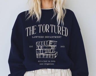 Tortured Lawyers Department sweatshirt,Lawyer Graduation gift, Funny lawyer sweatshirt,Custom gift for lawyer,best Law School Graduate gifts