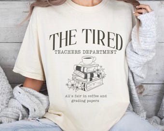 The Tired Teachers Department Shirt, trend,Trending Teacher Shirts,Funny teacher shirt, funny teacher shirts, tortured teachers department
