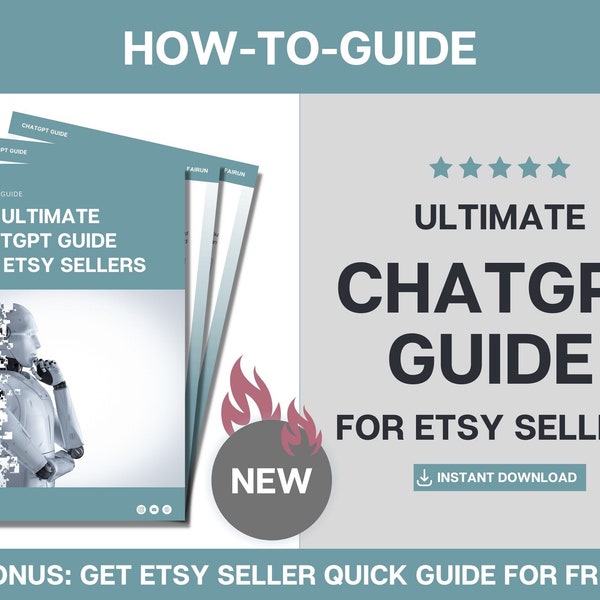 ChatGPT eBook for Etsy Success: AI-Powered ChatGPT Prompts Guide, Etsy Store Setup, Spreadsheet for Sellers and Chat GPT Etsy Shop Organizer