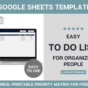 Könnte beinhalten: Ein Laptop-Computer zeigt eine Google Sheets-Vorlage für eine To-Do-Liste. Die Vorlage trägt den Titel "Open Tasks" und hat Spalten für "What", "When", "Daily" und "Priority". Der Text "EASY TO USE" wird unter dem Laptop angezeigt. Der Text "EASY TO DO LIST FOR ORGANIZED PEOPLE" wird in großer Schrift auf der rechten Seite des Bildes angezeigt. Der Text "INSTANT DOWNLOAD" wird unter dem Text "EASY TO DO LIST FOR ORGANIZED PEOPLE" angezeigt. Der Text "+ BONUS: PRINTABLE PRIORITY MATRIX FOR FREE" wird am unteren Rand des Bildes angezeigt.