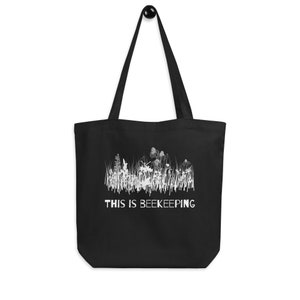 This is Beekeeping -- Eco Tote Bag