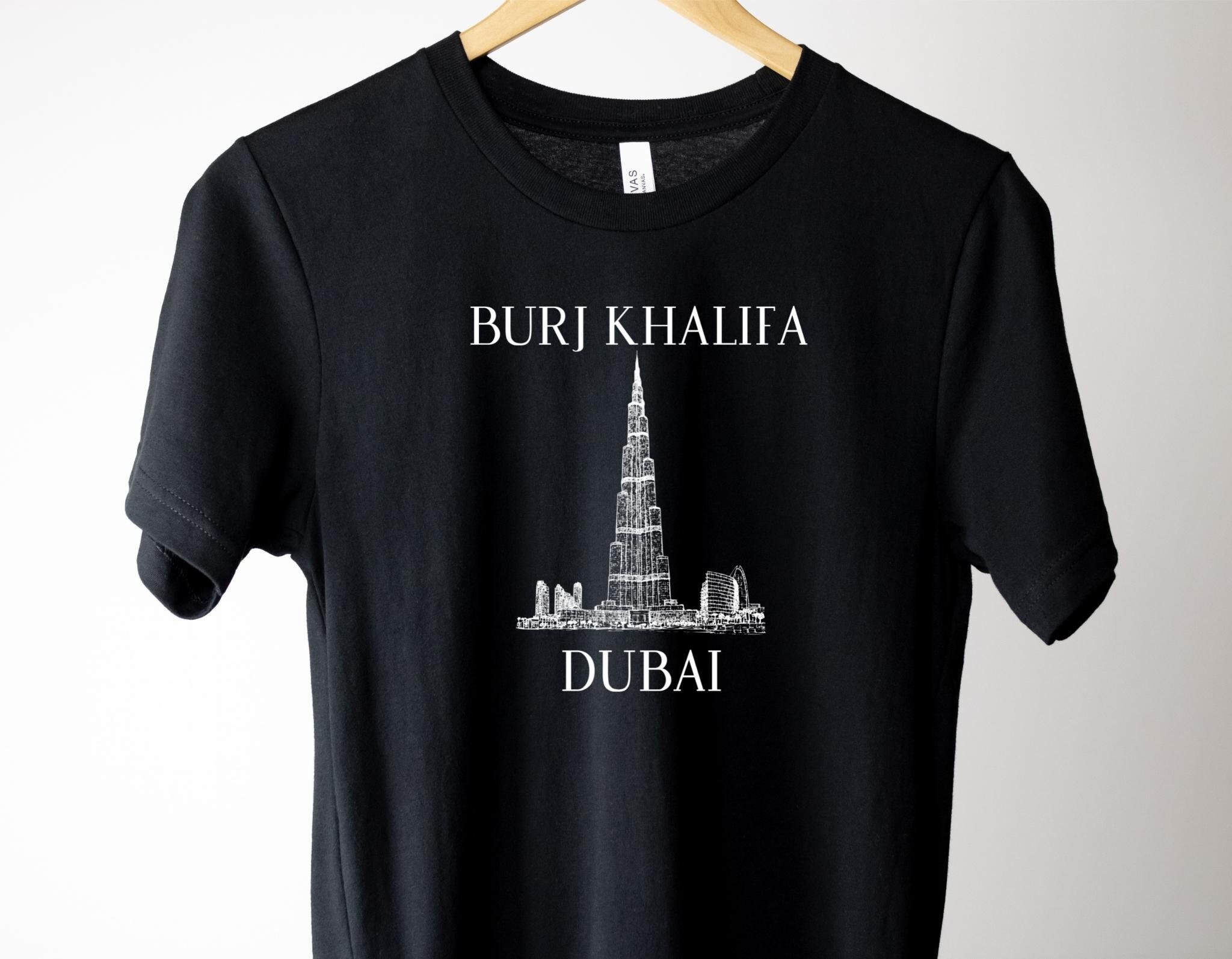 Burj Khalifa Shirt Dubai Shirt Dubai Gifts Dubai Travel Etsy