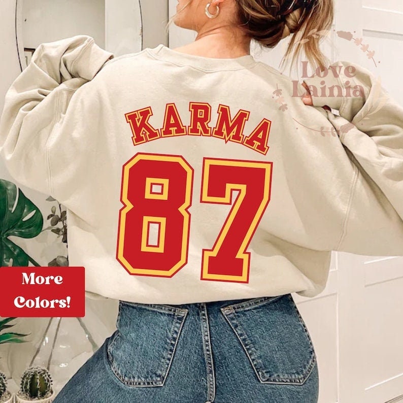 Karma 87 Sweatshirt Karma is the Guy on the Chiefs Shirt in My Etsy