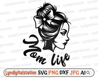 Mom Life Svg | Messy Bun Clipart | Messy Hair Cut File | Mom Bun with Ribbon Stencil | Hairstyle T-shirt Design | Lashes Dxf | Hair Bun Png