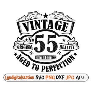 Vintage 55 Svg | 55e verjaardag clipart | Leeftijd tot perfectie gesneden bestand | 55 jaar oud sjabloon | Gepersonaliseerd T-shirtontwerp | 1968 Dxf | png