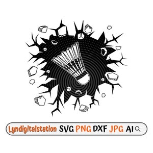 Badminton Svg | Shuttlecock Clipart | Cracking Wall Cut File | Sport Equipment Stencil | Badminton Sport T-shirt Design | Birdie Dxf | Png