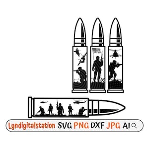 May include: Three black and white bullet casings with silhouettes of soldiers, helicopters, and airplanes inside. A fourth bullet casing is shown with a similar design, but it is lying horizontally. The text "Lyndigitalstation SVG PNG DXF JPG AI" is at the bottom of the image.