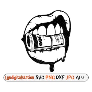 Lips with Bill Svg | Dripping Lips Clipart | Rolled 100 Dollar Bills Cut File | Mouth Biting Money Stencil | Cash T-shirt Design | Dxf | Png