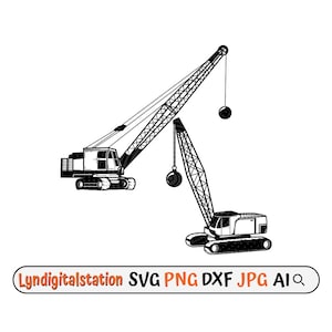 Wrecking Ball Crane Svg | Construction Clipart | Heavy Ball  Cut File | Crane Operator Stencil | Demolition Team T-shirt Design | Dxf | Png