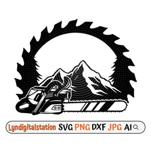 May include: Black and white graphic of a chainsaw with a mountain range and a saw blade arching above. The text "Lyndigitalstation" is in an orange oval, with "SVG PNG DXF JPG AI" below.