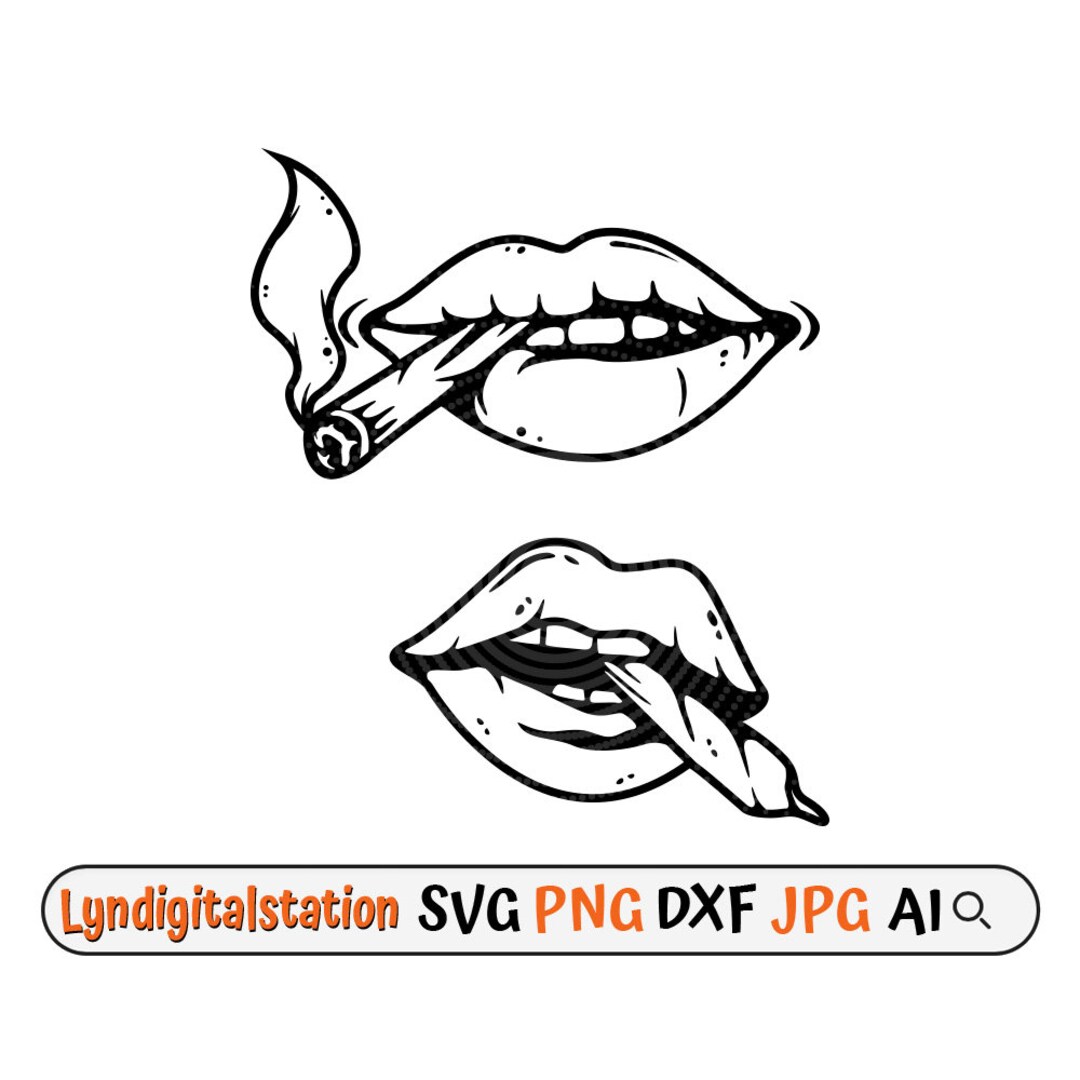 Lips Weed Svg Smoking Lips Clipart Smoking Joint Cut File 420 Stencil
