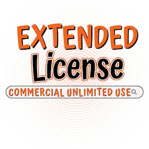 Extended License for Commercial Use | Unlimited Use | One Time Payment