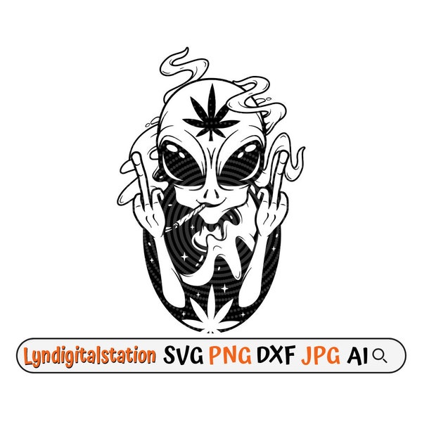 Alien Fuck You Svg | Alien Weed Middle Finger Clipart | Alien Smoking Joint Cut File | Cannabis Stencil | Alien  T-shirt Design | Dxf | Png