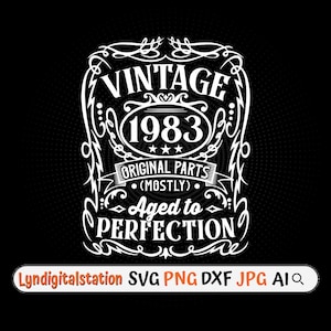 May include: White graphic design with a vintage style label. The label says "Vintage 1983 Original Parts (Mostly) Aged to Perfection".